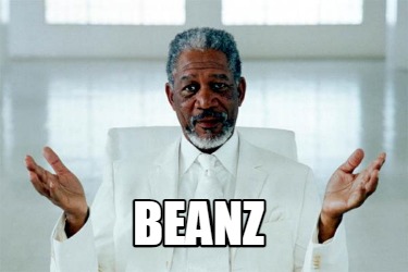 beanz