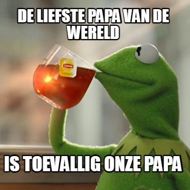 de-liefste-papa-van-de-wereld-is-toevallig-onze-papa