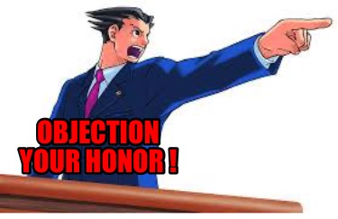 objection-your-honor-
