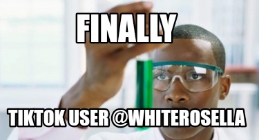 finally-tiktok-user-whiterosella