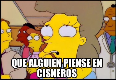 que-alguien-piense-en-cisneros