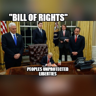bill-of-rights-peoples-unprotected-liberties