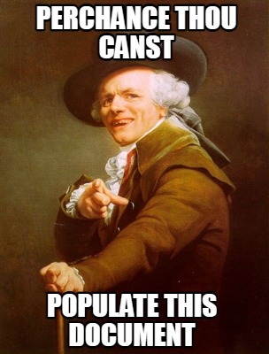 perchance-thou-canst-populate-this-document