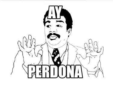 ay-perdona