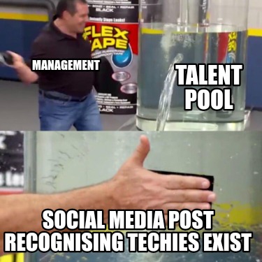 management-social-media-post-recognising-techies-exist-talent-pool