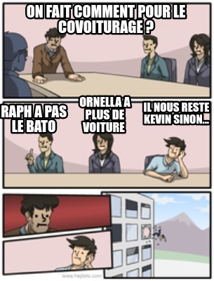 on-fait-comment-pour-le-covoiturage-il-nous-reste-kevin-sinon...-raph-a-pas-le-b