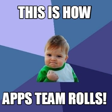 this-is-how-apps-team-rolls
