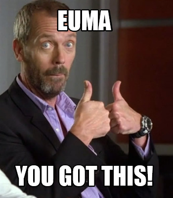 euma-you-got-this