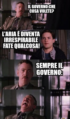 il-governoche-cosa-volete-laria-diventa-irrespirabile-fate-qualcosa-sempre-il-go