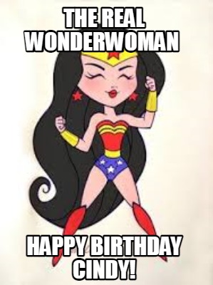 the-real-wonderwoman-happy-birthday-cindy