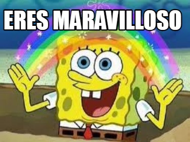 eres-maravilloso
