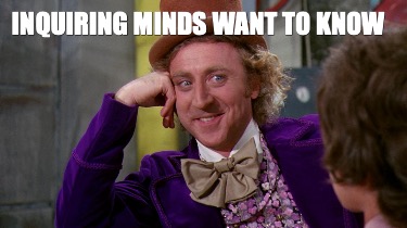 inquiring-minds-want-to-know