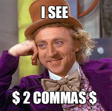 i-see-2-commas-