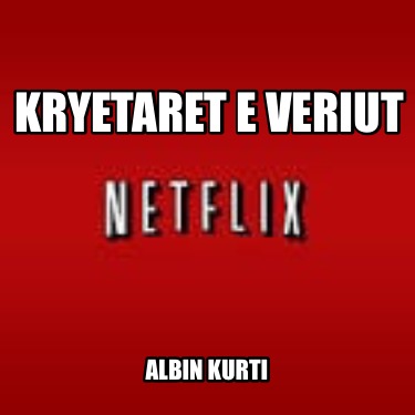 kryetaret-e-veriut-albin-kurti