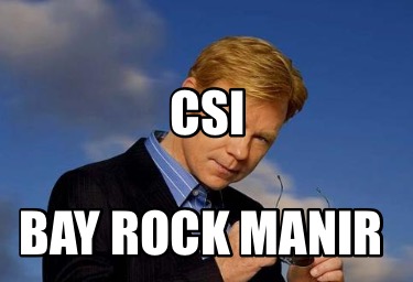 csi-bay-rock-manir