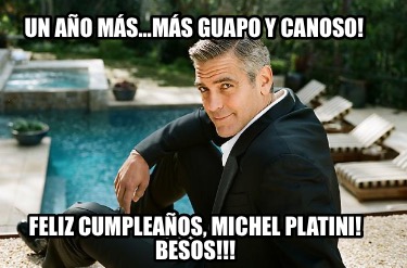 un-ao-msms-guapo-y-canoso-feliz-cumpleaos-michel-platini-besos