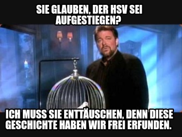 sie-glauben-der-hsv-sei-aufgestiegen-ich-muss-sie-enttuschen-denn-diese-geschich