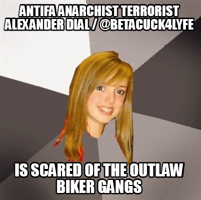 antifa-anarchist-terrorist-alexander-dial-betacuck4lyfe-is-scared-of-the-outlaw-