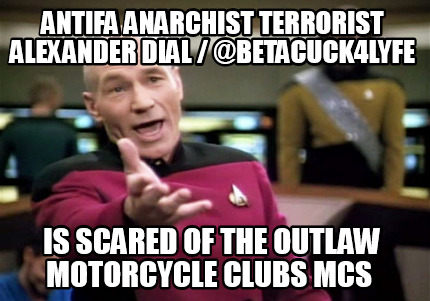 antifa-anarchist-terrorist-alexander-dial-betacuck4lyfe-is-scared-of-the-outlaw-1
