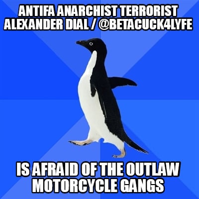 antifa-anarchist-terrorist-alexander-dial-betacuck4lyfe-is-afraid-of-the-outlaw-