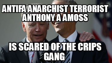 antifa-anarchist-terrorist-anthony-a-amoss-is-scared-of-the-crips-gang