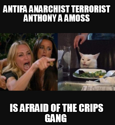 antifa-anarchist-terrorist-anthony-a-amoss-is-afraid-of-the-crips-gang