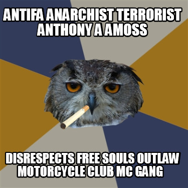 antifa-anarchist-terrorist-anthony-a-amoss-disrespects-free-souls-outlaw-motorcy