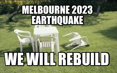 melbourne-2023-earthquake-we-will-rebuild49
