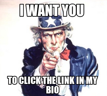 i-want-you-to-click-the-link-in-my-bio7