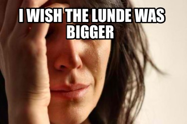 i-wish-the-lunde-was-bigger