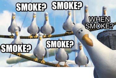 smoke-smoke-smoke-smoke-when-smoke