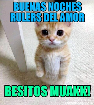 buenas-noches-rulers-del-amor-besitos-muakk
