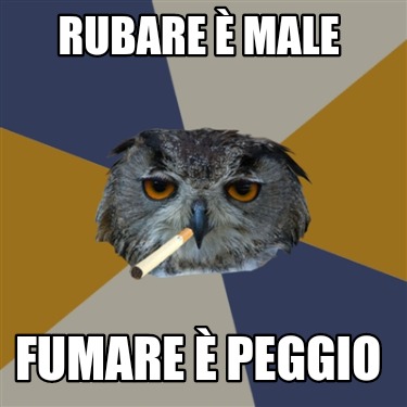rubare-male-fumare-peggio