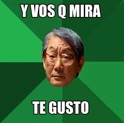 y-vos-q-mira-te-gusto9