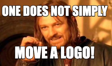 one-does-not-simply-move-a-logo