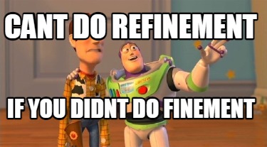cant-do-refinement-if-you-didnt-do-finement