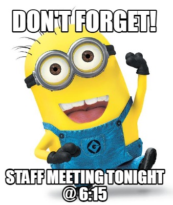 dont-forget-staff-meeting-tonight-615