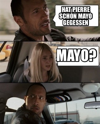 hat-pierre-schon-mayo-gegessen-mayo
