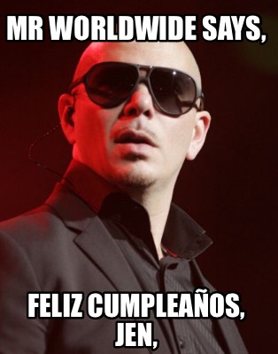 mr-worldwide-says-feliz-cumpleaos-jen
