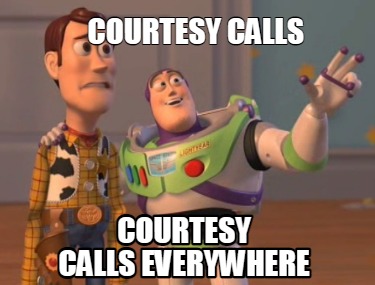 courtesy-calls-courtesy-calls-everywhere
