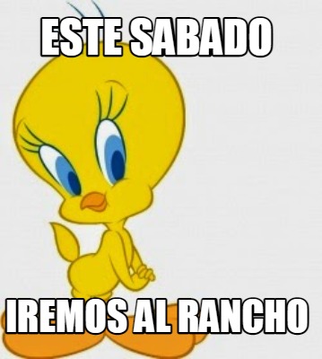 este-sabado-iremos-al-rancho