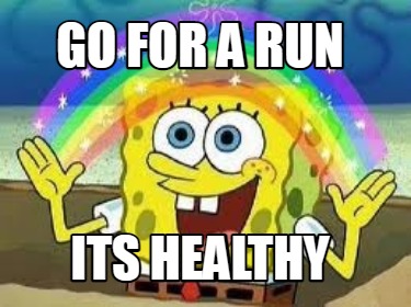go-for-a-run-its-healthy
