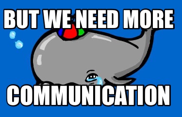 but-we-need-more-communication