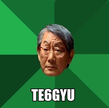 te6gyu