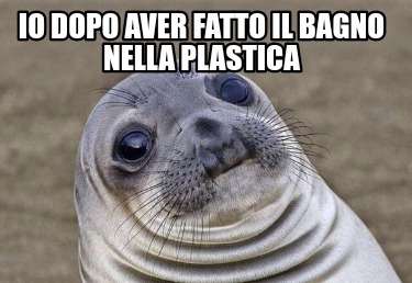 io-dopo-aver-fatto-il-bagno-nella-plastica
