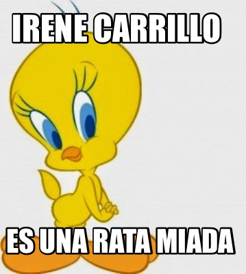 irene-carrillo-es-una-rata-miada