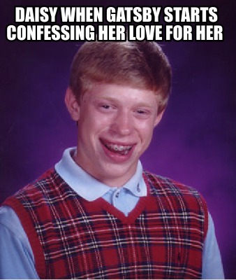 daisy-when-gatsby-starts-confessing-her-love-for-her