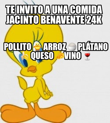 te-invito-a-una-comida-jacinto-benavente-24k-pollito-arroz-pltano-queso-vino-