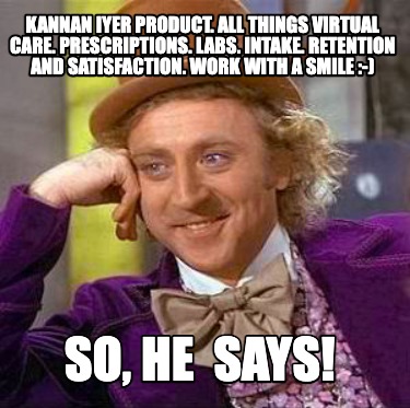 kannan-iyer-product.-all-things-virtual-care.-prescriptions.-labs.-intake.-reten