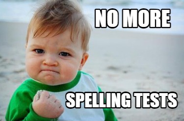 no-more-spelling-tests
